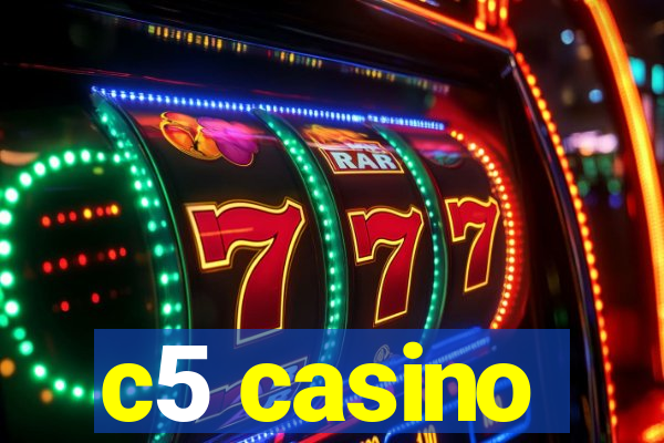 c5 casino