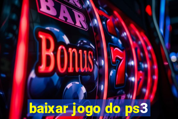 baixar jogo do ps3