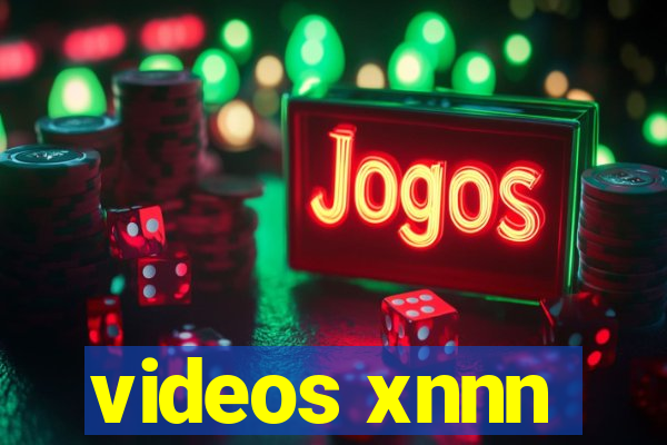 videos xnnn