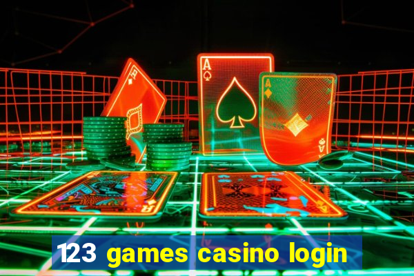 123 games casino login