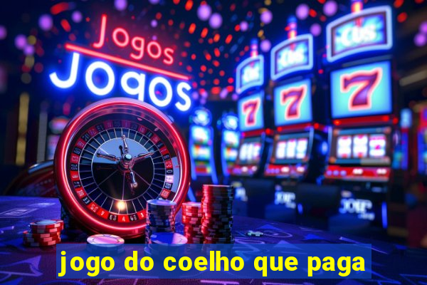 jogo do coelho que paga