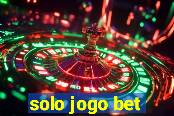 solo jogo bet