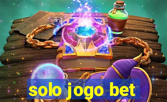 solo jogo bet