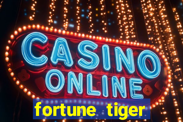 fortune tiger cassino pix