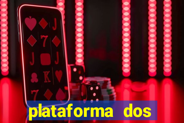 plataforma dos famosos jogos