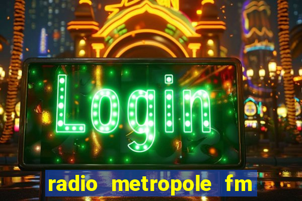 radio metropole fm salvador bahia