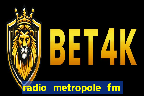 radio metropole fm salvador bahia