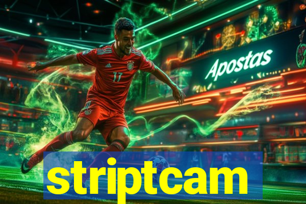 striptcam