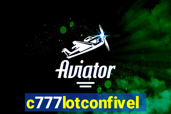 c777lotconfivel