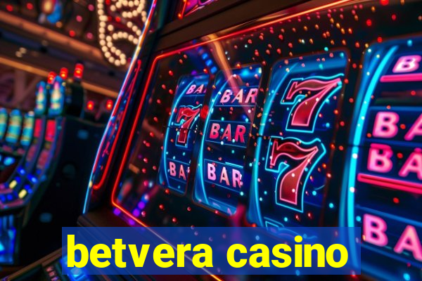 betvera casino