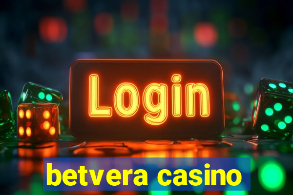 betvera casino