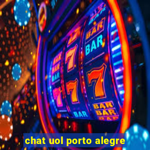 chat uol porto alegre