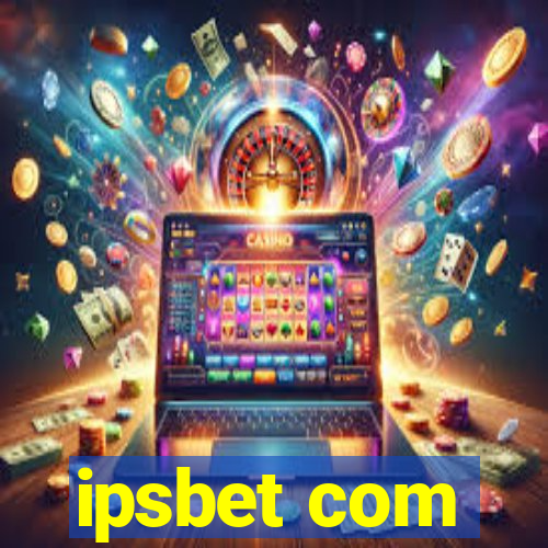 ipsbet com