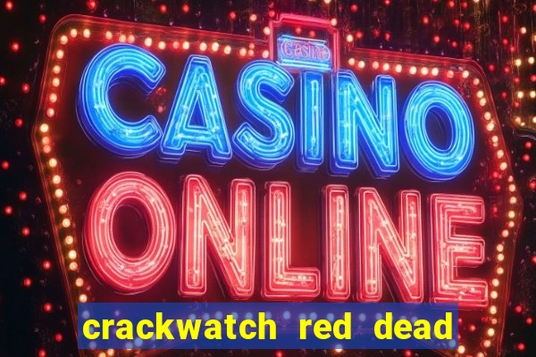 crackwatch red dead redemption 1