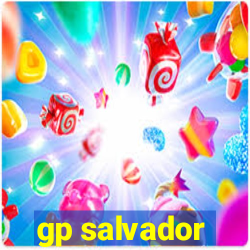 gp salvador