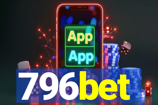 796bet