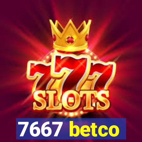 7667 betco