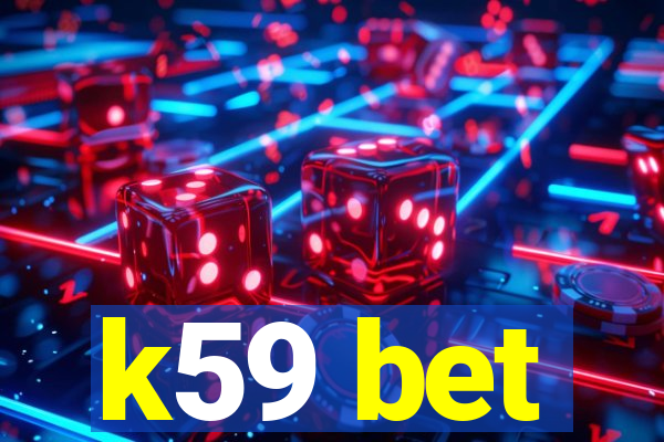 k59 bet