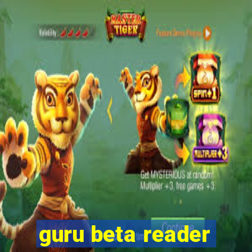 guru beta reader