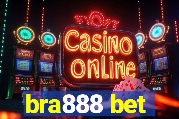 bra888 bet