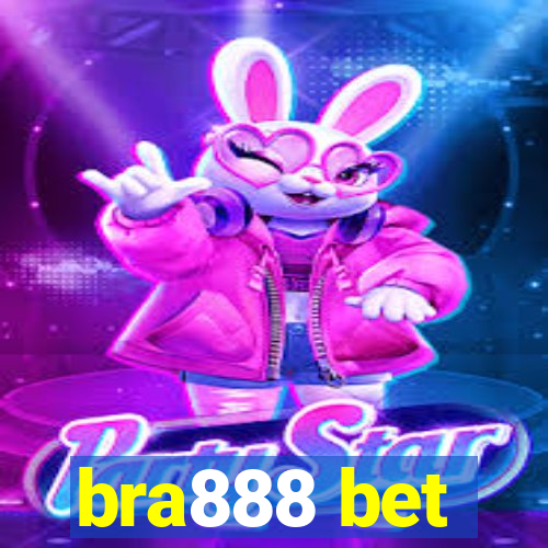 bra888 bet