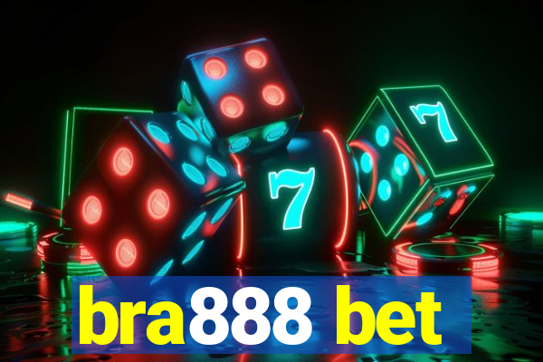 bra888 bet