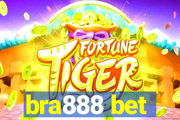 bra888 bet