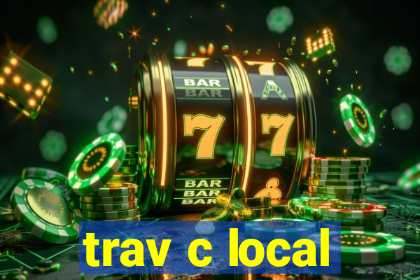 trav c local