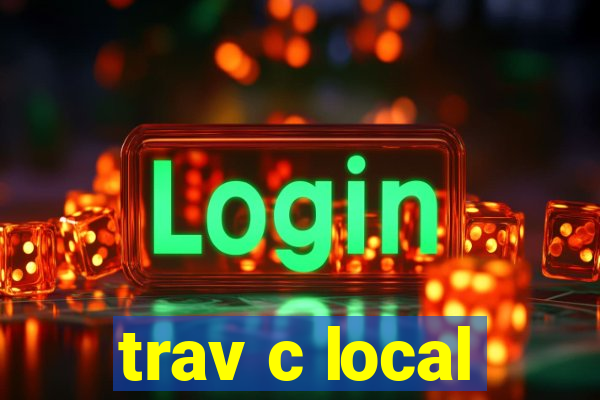 trav c local