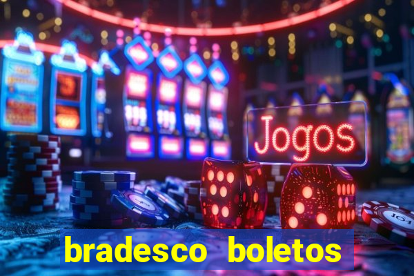 bradesco boletos segunda via