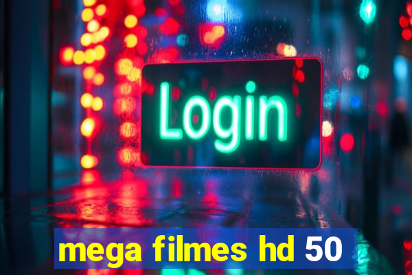 mega filmes hd 50