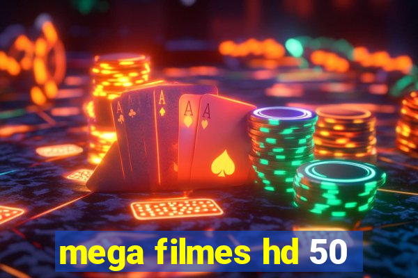 mega filmes hd 50