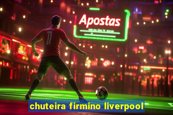 chuteira firmino liverpool