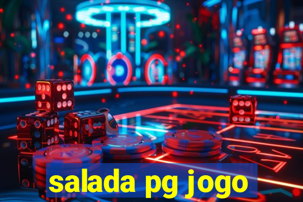 salada pg jogo