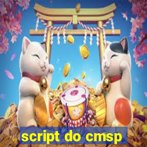 script do cmsp