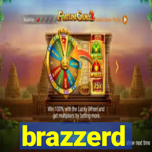 brazzerd