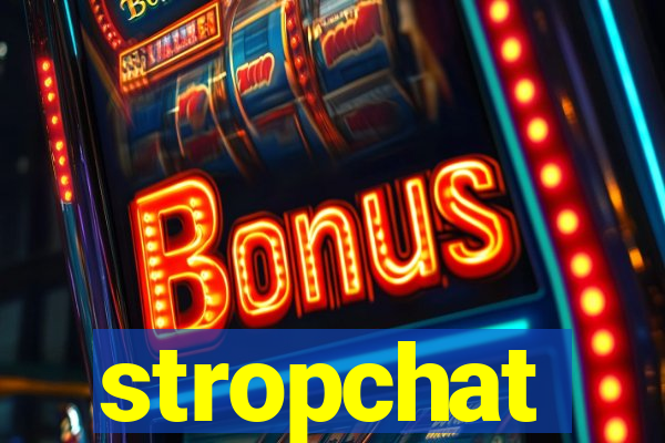 stropchat