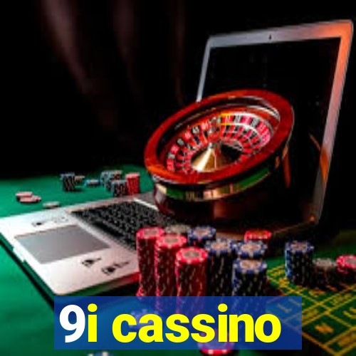 9i cassino