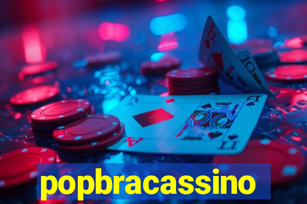 popbracassino