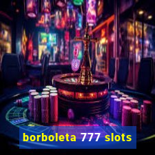 borboleta 777 slots