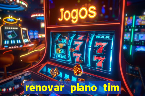 renovar plano tim beta por sms