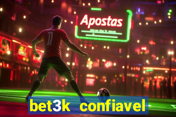 bet3k  confiavel