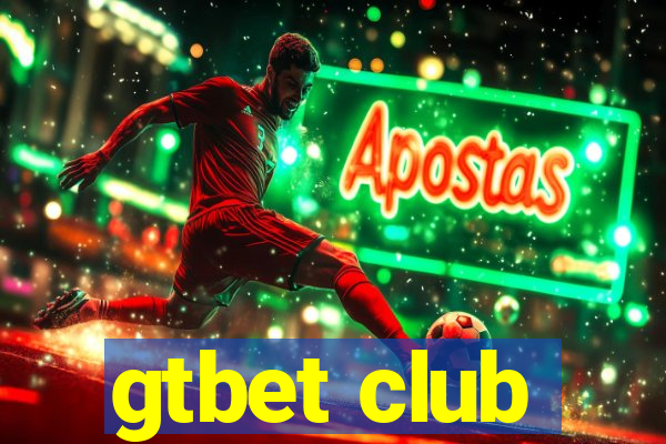 gtbet club