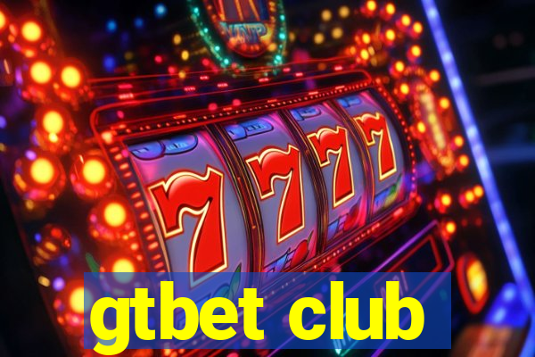 gtbet club