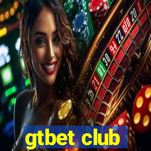 gtbet club