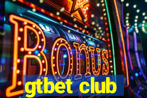 gtbet club