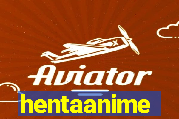 hentaanime