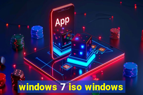 windows 7 iso windows