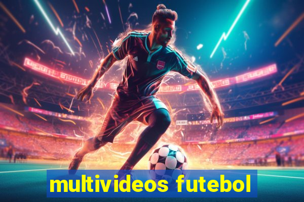 multivideos futebol