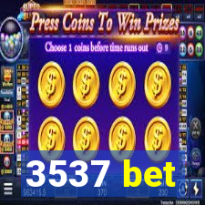 3537 bet